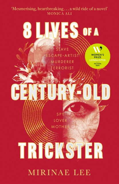 8 Lives of a Century-Old Trickster: The international bestseller