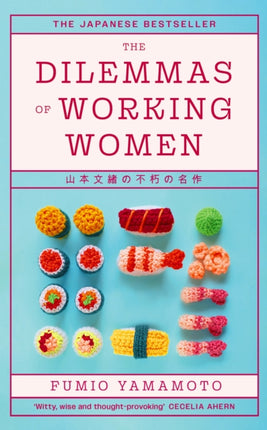 The Dilemmas of Working Women