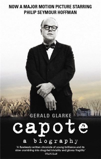 Capote: A Biography