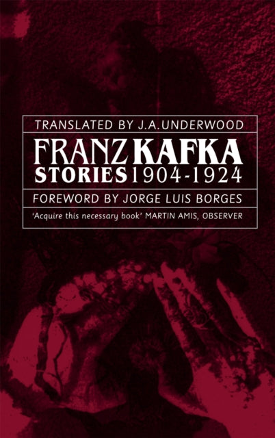 Franz Kafka Stories 1904-1924