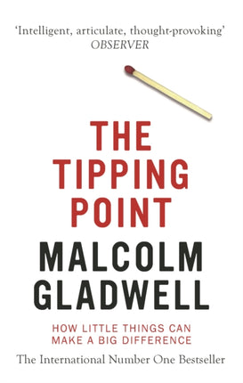 The Tipping Point: How Little Things Can Make a Big Difference