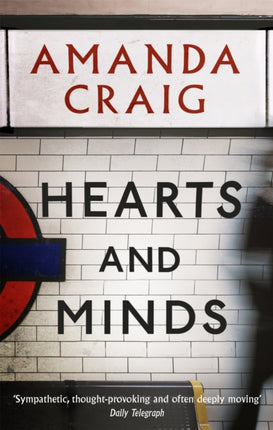 Hearts And Minds: ‘Ambitious, compelling and utterly gripping' Maggie O'Farrell