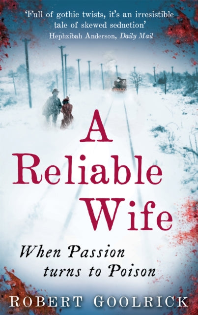 A Reliable Wife: When Passion turns to Poison