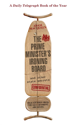 The Prime Ministers Ironing Board and Other State