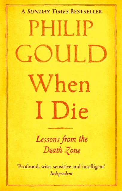 When I Die: Lessons from the Death Zone