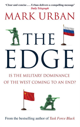 The Edge: Is the Military Dominance of the West Coming to an End?