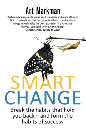 Smart Change Break the habits that hold you back