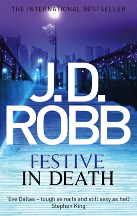 Festive in Death: An Eve Dallas thriller (Book 39)