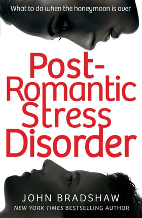 PostRomantic Stress Disorder What to do when the