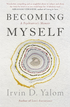 Becoming Myself: A Psychiatrist's Memoir