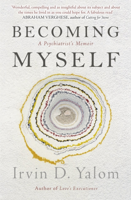 Becoming Myself: A Psychiatrist's Memoir