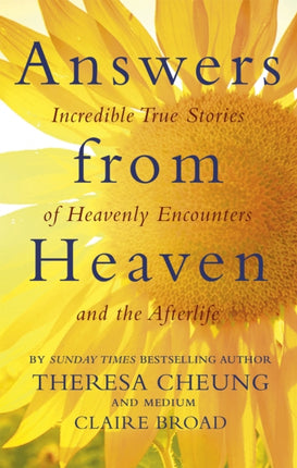 Answers from Heaven: Incredible True Stories of Heavenly Encounters and the Afterlife