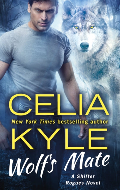 Wolfs Mate The Shifter Rogue Series
