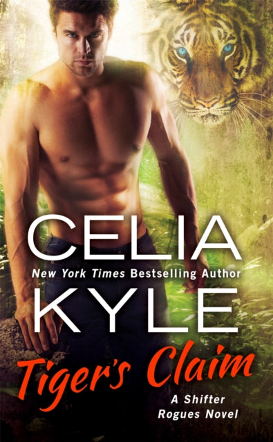Tigers Claim The Shifter Rogue Series