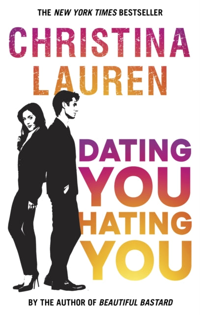 Dating You Hating You the perfect enemiestolovers romcom thatll have you laughing out loud