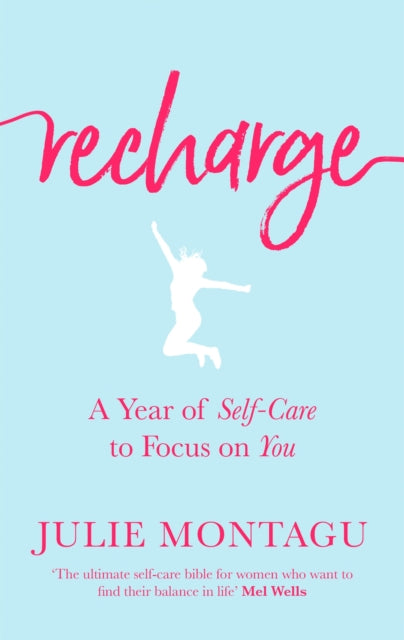 Recharge A Year of SelfCare to Focus on You