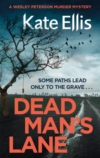 Dead Man's Lane: Book 23 in the DI Wesley Peterson crime series