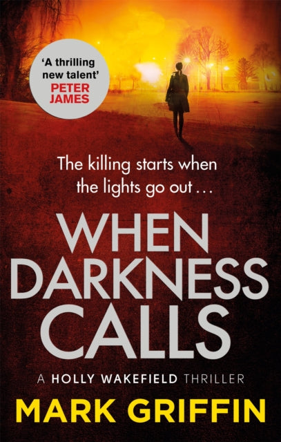 When Darkness Calls: The gripping first thriller in a nail-biting crime series