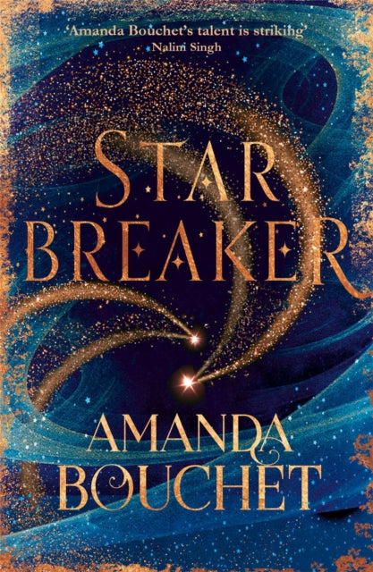 Starbreaker: 'Amanda Bouchet's talent is striking' Nalini Singh