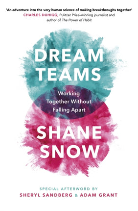 Dream Teams: Working Together Without Falling Apart