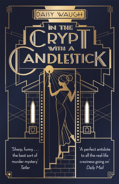 In the Crypt with a Candlestick: ‘An irresistible champagne bubble of pleasure and laughter' Rachel Johnson