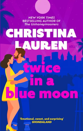 Twice in a Blue Moon: a heart-wrenching story of a second chance at first love