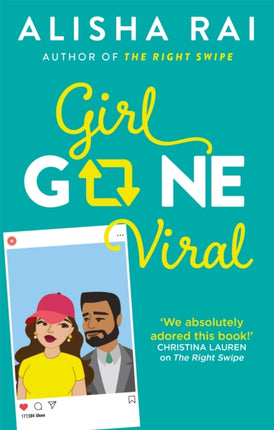 Girl Gone Viral the perfect feelgood romantic
