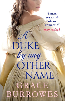 A Duke by Any Other Name: a smart and sexy Regency romance, perfect for fans of Bridgerton