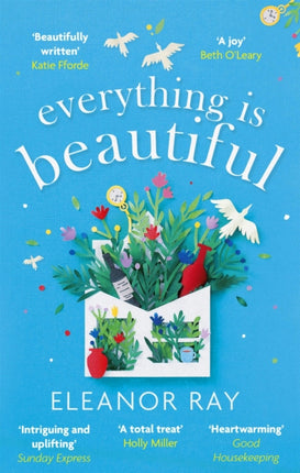 Everything is Beautiful:  'the most uplifting book of the year' Good Housekeeping