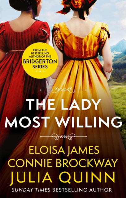 The Lady Most Willing: A Novel in Three Parts