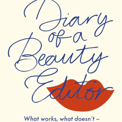 Diary of a Beauty Editor