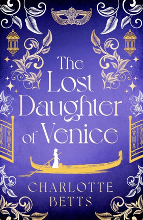 The Lost Daughter of Venice: evocative new historical fiction full of romance and mystery