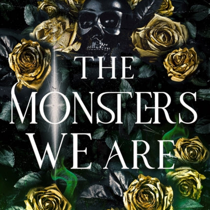 The Monsters We Are