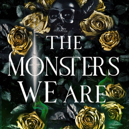 The Monsters We Are