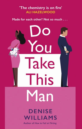 Do You Take This Man: The perfect enemies-to-lovers romcom