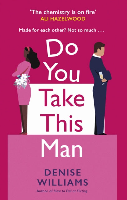 Do You Take This Man: The perfect enemies-to-lovers romcom