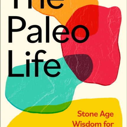 The Paleo Life