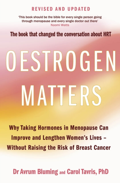 Oestrogen Matters Revised Edition