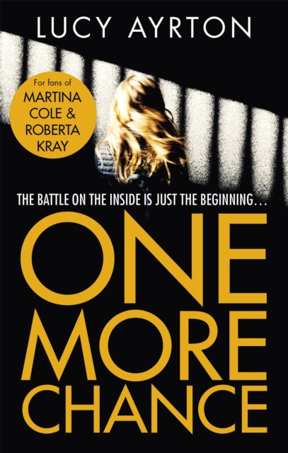 One More Chance: A gripping page-turner set in a women's prison