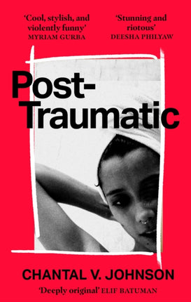 Post-Traumatic: Utterly compelling literary fiction about survival, hope and second chances