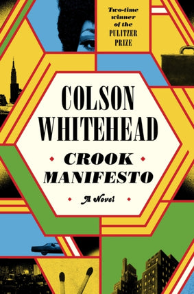 Crook Manifesto: ‘Fast, fun, ribald and pulpy, with a touch of Quentin Tarantino’ Sunday Times