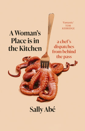 A Womans Place is in the Kitchen