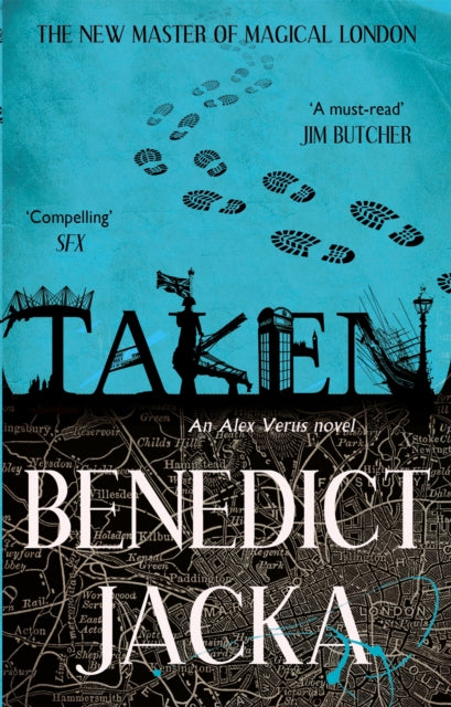 Taken: An Alex Verus Novel from the New Master of Magical London