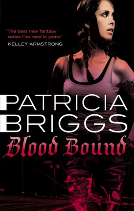 Blood Bound: Mercy Thompson: Book 2