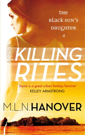 Killing Rites: Black Sun's Daughter: Book Four