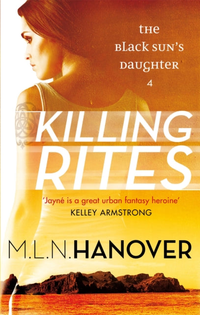 Killing Rites: Black Sun's Daughter: Book Four