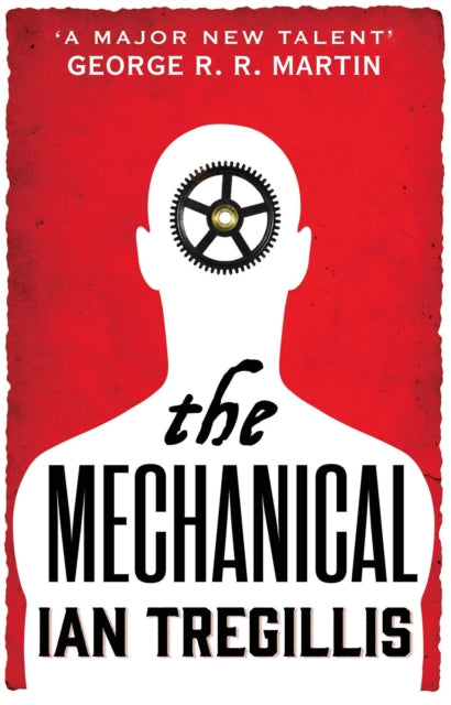 The Mechanical: Book One of the Alchemy Wars