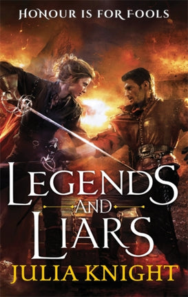 Legends and Liars: The Duellists: Book Two