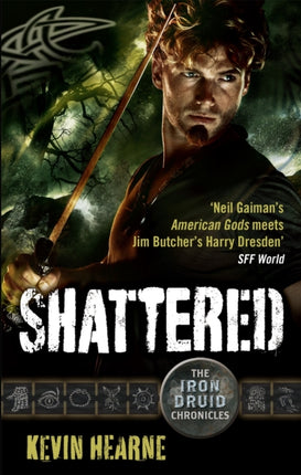 Shattered: The Iron Druid Chronicles