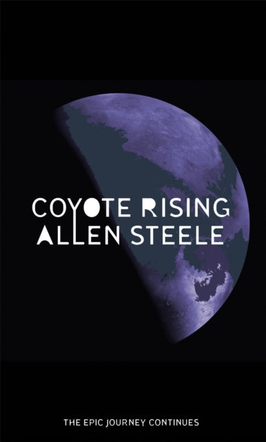 Coyote Rising: The Coyote Series: Book Two